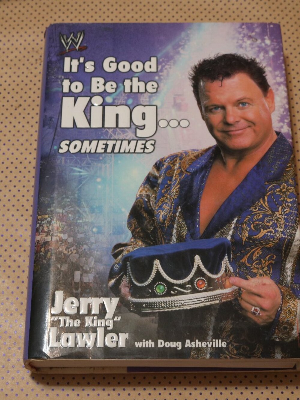 Jerry Lawler It’s Good to Be the King Sometimes Book